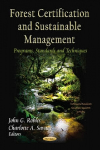 Kniha Forest Certification & Sustainable Management Charlotte A. Savage