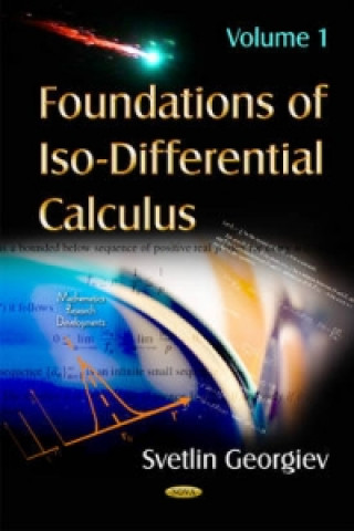 Knjiga Foundations of Iso-Differential Calculus Svetlin Georgiev