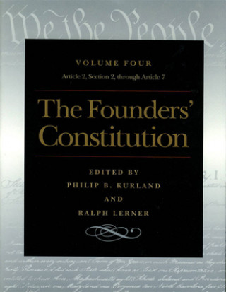 Carte Founders' Constitution, Volume 4 Ralph Lerner