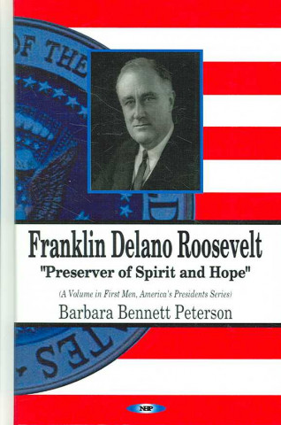 Книга Franklin Delano Roosevelt Barbara Bennett Peterson