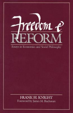 Kniha Freedom and Reform Frank H. Knight