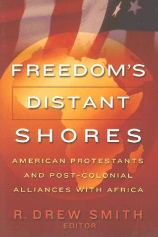 Knjiga Freedom's Distant Shores R. Drew Smith