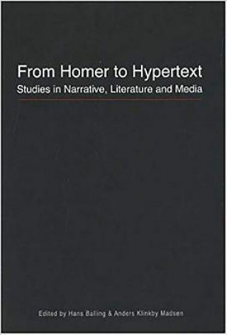 Livre From Homer to Hypertext Hans Balling