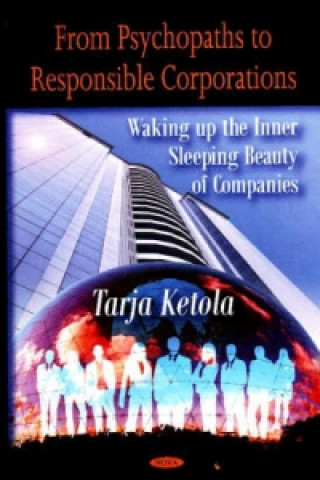 Kniha From Psychopaths to Responsible Corporations Tarja Ketola