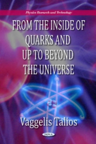 Carte From the Inside of Quarks & Up to Beyond the Universe Vaggelis Talios