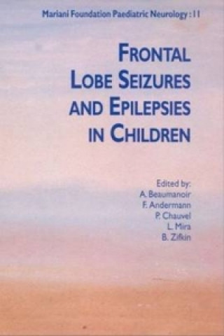Kniha Frontal Lobe Seizures & Epilepsies in Children Benjamin G. Zifkin