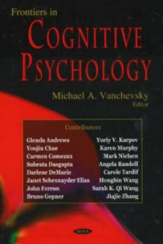 Könyv Frontiers in Cognitive Psychology 