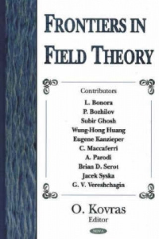 Buch Frontiers in Field Theory O. Kovras