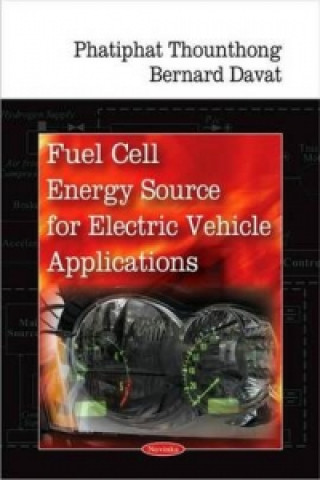 Knjiga Fuel Cell Power Source for Electric Vehicle Applications Bernard Davat