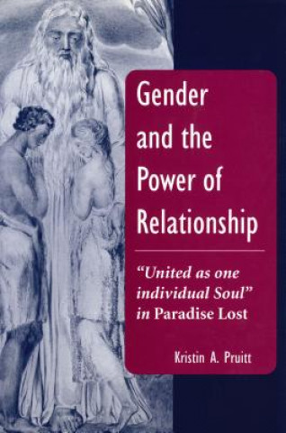 Könyv Gender and the Power of Relationship Kristin A. Pruitt