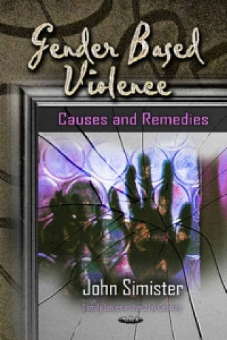 Kniha Gender Based Violence John Simister