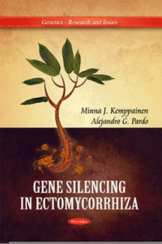 Kniha Gene Silencing in Ectomycorrhiza Alejandro G. Pardo