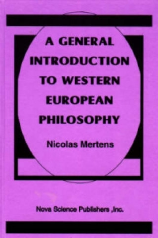 Knjiga General Introduction to Western European Philosophy Nicholas Mertens