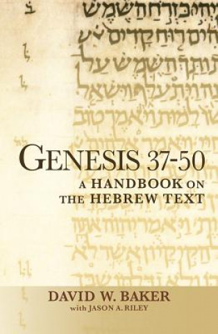 Könyv Genesis 37-50 David W. Baker