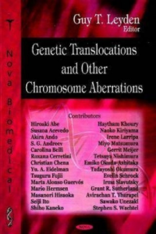 Book Genetic Translocations & Other Chromosome Aberrations Guy T. Leyden