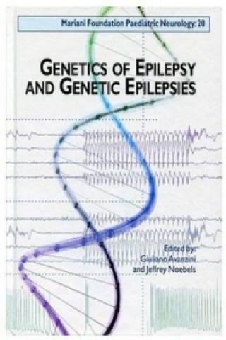 Könyv Genetics of Epilepsy & Genetic Epilepsies 