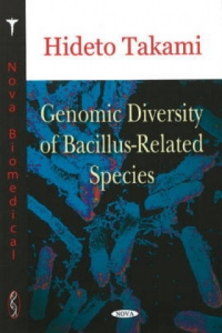 Knjiga Genomic Diversity of Bacillus-Related Species Hideto Takami