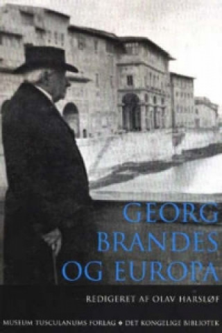 Könyv Georg Brandes og Europa Olav Harslof