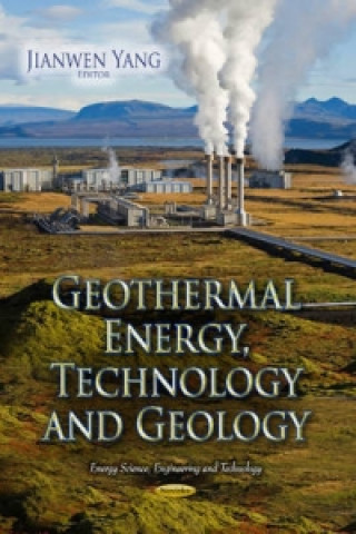 Kniha Geothermal Energy, Technology & Geology 