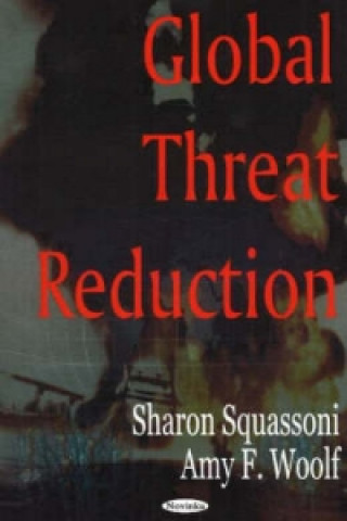 Libro Global Threat Reduction Amy F. Woolf