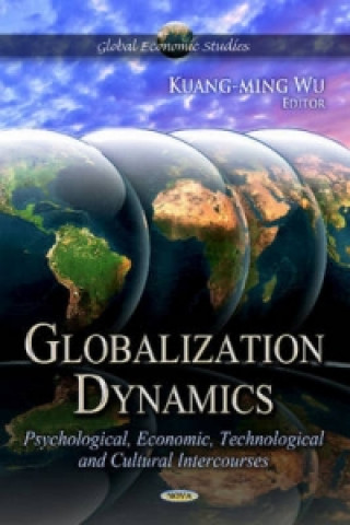 Knjiga Globalization Dynamics Kuang-ming Wu