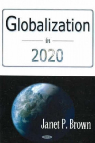 Book Globalization in 2020 Janet P. Brown