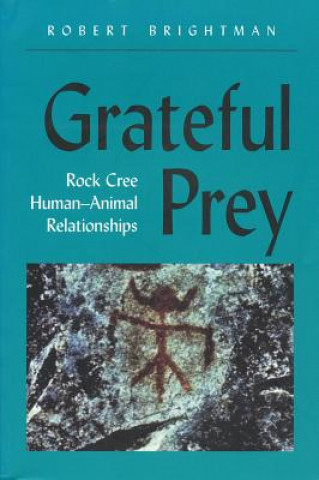 Книга Grateful Prey Robert A. Brightman