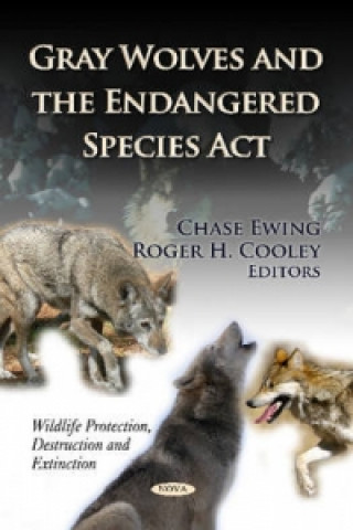 Könyv Gray Wolves & the Endangered Species Act 