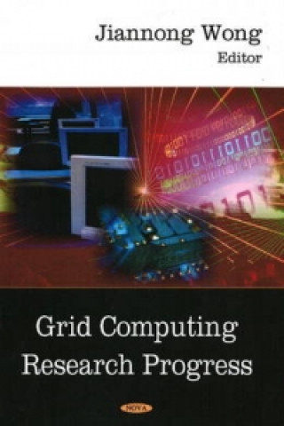 Kniha Grid Computing Research Progress Jiannong Wong