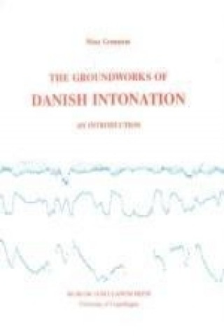 Livre Groundworks of Danish Intonation Nina Gronnum