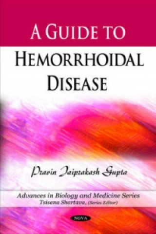 Kniha Guide to Hemorrhoidal Disease Pravin Jaiprakash Gupta