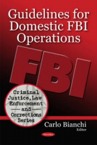 Carte Guidelines for Domestic FBI Operations 