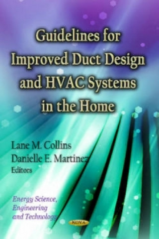 Book Guidelines for Improved Duct Design & HVAC Systems in the Home 