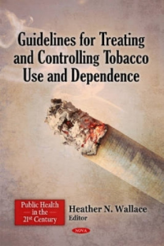Carte Guidelines for Treating & Controlling Tobacco Use & Dependence 