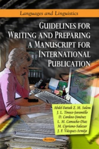 Kniha Guidelines for Writing & Preparing a Manuscript for International Publication J. F. Vazquez-Armijo