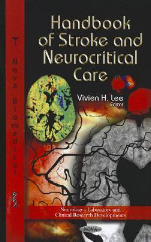 Book Handbook of Stroke & Neurocritical Care Vivien H. Lee