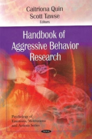 Livre Handbook of Aggressive Behavior Research Scott Tawse