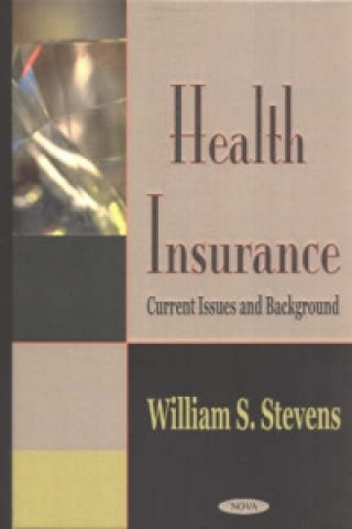 Książka Health Insurance William S. Stevens