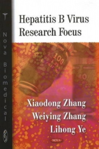 Book Hepatitis B Virus Research Focus Lihong Ye