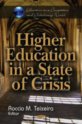 Kniha Higher Education in a State of Crisis Roccio M. Teixeira