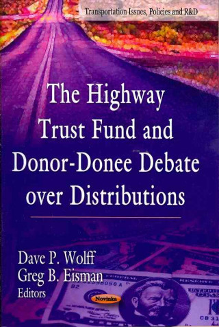 Buch Highway Trust Fund & Donor-Donee Debate Over Distributions 