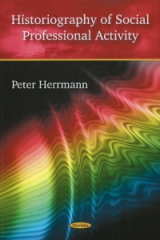 Carte Historiography of Social Professional Activity Peter Herrmann