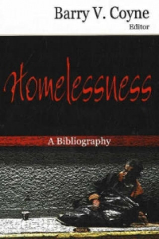 Könyv Homelessness Barry V. Coyne
