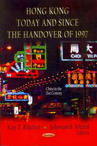 Книга Hong Kong Today & Since the Handover of 1997 