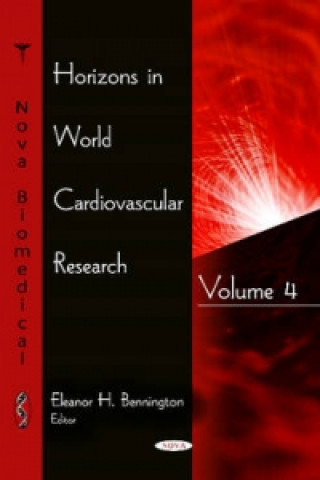 Carte Horizons in World Cardiovascular Research Eleanor H. Bennington