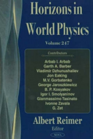 Book Horizons in World Physics, Volume 247 