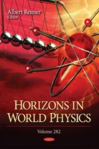 Knjiga Horizons in World Physics. Volume 282 