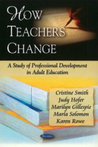 Livre How Teachers Change Karen Rowe