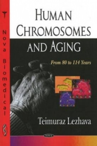 Livre Human Chromosomes & Aging Teimuraz Lezhava