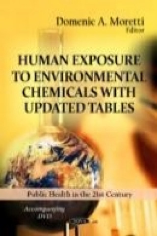 Kniha Human Exposure to Environmental Chemicals with Updated Tables Domenic A. Moretti